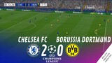 CHELSEA FC vs BORUSSIA DORTMUND [2-0] • HIGHLIGHTS | VideoGame Simulation & Recreation