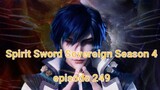 Spirit Sword Sovereign Season 4 episode 249 sub indo