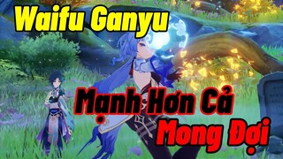 Khô Máu Waifu Ganyu: Ấn Tượng Đầu Tiên Mạnh Hơn Cả Mong Đợi | Genshin Impact