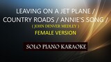 LEAVING ON A JET PLANE / COUNTRY ROADS / ANNIE'S SONG /( JOHN DENVER MEDLEY ) FEMALE VERSION