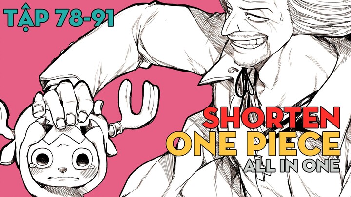 Tóm tắt "One Piece" | Tập 78 - 91 | AL Anime