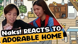 Naks! Reacts to Adorable Home | First Time Player