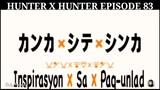 Hunter X Hunter Episode 83 Tagalog dubbed