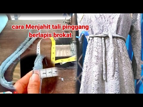 cara membuat tali pinggang baju gamis berlapis brokat