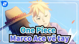 Ngay cả khi đó là niềm hạnh phúc của bạn (Marco x Ace) | One Piece vẽ tay_2