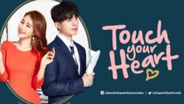 TOUCH YOUR HEART EPISODE 3 TAGALOG DUBBED