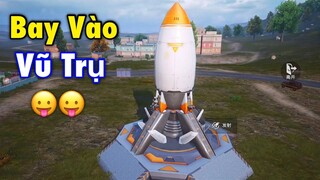 Trải Nghiệm Ngồi Tên Lửa Bay Lên Khám Phá Vũ Trụ PUBG Mobile √