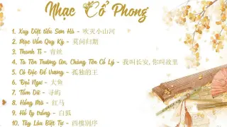 List Nhạc Cổ Phong Trung Quốc P2 Nhạc Trung Quốc 22