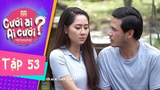 Cưới Ai Ai Cưới | Tập 53 Full: Thế Sĩ chưa phát tài đã phát hoảng khi gánh nghiệp thay vợ