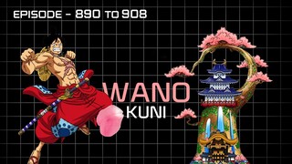 One Piece Recap | Episode 890 to 908 - Wano Kuni