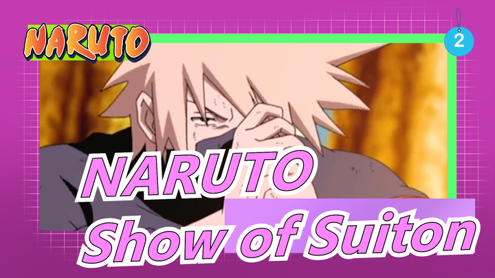 NARUTO|Epicness Ahead!!!! Show of Suiton!Look who's gorgeous and who's got more water!_2