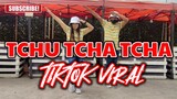 TCHU TCHA TCHA (Tiktok Viral) | Dj Justin Remix | Dance Fitness | by Team #1