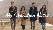 My Liberation Notes (2022) Episode 1