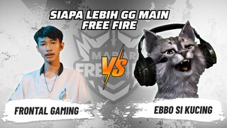 Frontal Gaming vs Ebbo Si Kucing: Siapa Lebih GG ? | Match 165 #AdaDiShorts #AdaBanyakEpicMoment