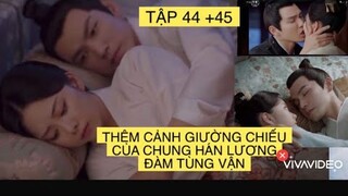 CẨM TÂM TỰA NGỌC TẬP 45, 46: LỘ THÊM CẢNH GIƯỜNG CHIẾU NGỌT LỊM CỦA CHUNG HÁN LƯƠNG ĐÀM TÙNG VẬN