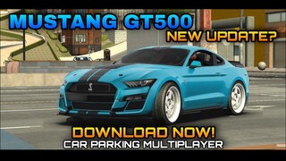 New Update 4.8.5.1 | MUSTANG SHELBY GT500 Bodykits in Car Parking Multiplayer