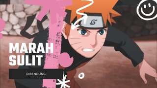 MARAH SULIT DIBENDUNG [EDIT AMV]