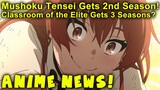 Mushoku Tensei Jobless Reincarnation 2nd Season Confirmed!  Classroom of the Elite gets 3 Seasons?!