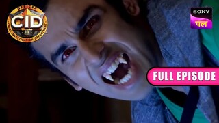 CID का हुआ Vampires से सामना | CID | Full Episode | 2 June 2023