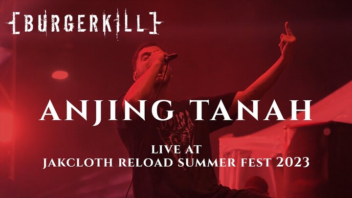 Burgerkill - Anjing Tanah Live@Jakcloth Reload Summer Fest 2023