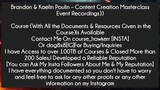 Brandon & Kaelin Poulin – Content Creation Masterclass Event Recordings Course Download