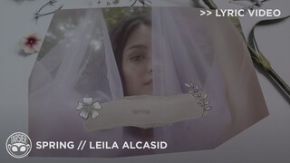 "Spring" - Leila Alcasid [Official Lyric Video]