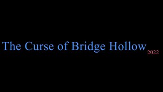 The Curse of Bridge Hollow 2022