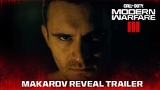 Modern Warfare III - Makarov Reveal Trailer