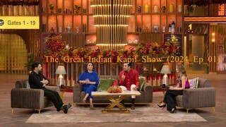 The_Great_Indian_Kapil_Show_(2024_Ep_01)