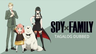 SPY X FAMILY S1 EP 1 TAGALOG DUBBED!