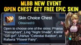 NEW EVENT! OPEN CHEST GET FREE EPIC SKIN MOBILE LEGENDS BANG BANG | SAJIDCH GAMING