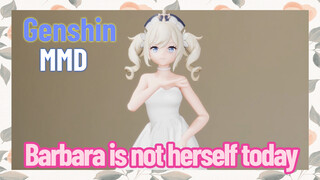[Genshin  MMD]  Barbara is not herself today