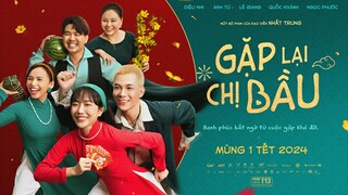 GẶP LẠI CHỊ BẦU