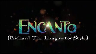 "Encanto" (The Imagination Style) Cast Video