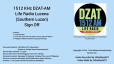 1512 KHz DZAT-AM Life Radio Lucena (Southern Luzon) Sign Off