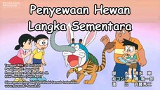 Doraemon - Penyewaan Hewan Langka Sementara (Sub Indo)