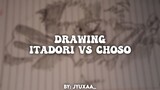 DRAWING ITADORI VS CHOSO - JUJUTSU KAISEN | JYUXAA_