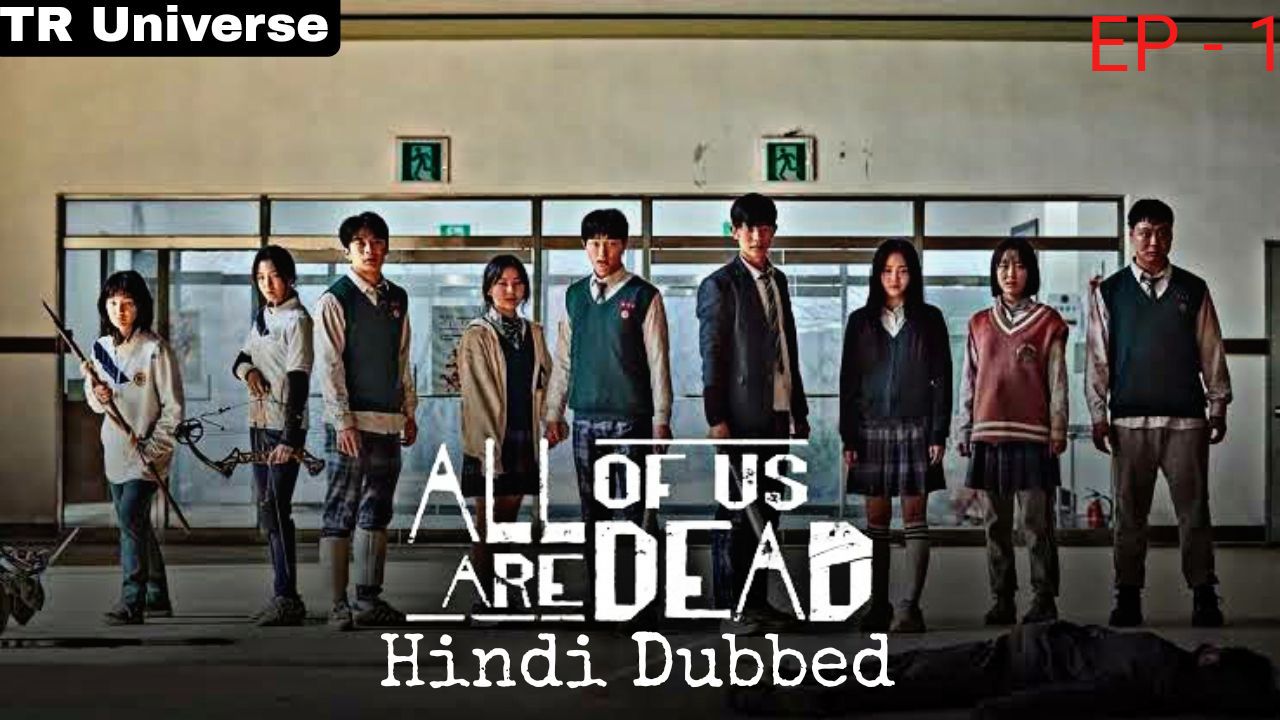 All Of Us Are Dead Season 2, Official Trailer, Hindi