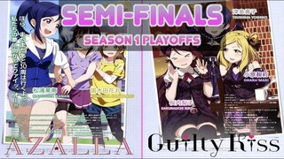 Love Live! Wars!! Season 1 Semi-final: Guilty Kiss vs AZALEA