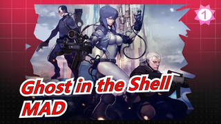[Ghost in the Shell MAD] Ghost In The Shell - I Do_1