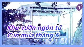 [Khu vườn ngôn từ] Cơn mưa tháng 6 cuối cùng đã đến_1