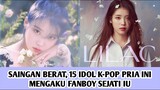 JANGAN CEMBURU !! BERIKUT 15 IDOL K-POP PRIA FANBOY SEJATI IU (이지은) - SEBERAPA FANBOY SEJATI MEREKA?