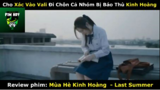 REVIEW PHIM :Mùa hè kinh hoàng  (p1) #rvphimkinhdi
