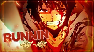 Runnin/amv