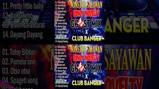 Pinoy Novelty Song Nonstop Remix Ghost Banger - Club Banger X Ghost Mix