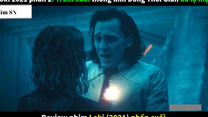Tóm Tắt Anh thần Loki 1 #phimsn