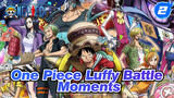 Luffy Battle Moments Compilation (Movie Version)_2