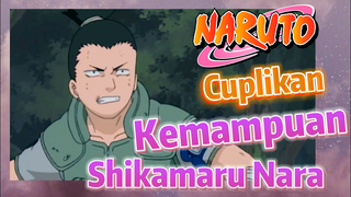 [Naruto] Cuplikan | Kemampuan Shikamaru Nara