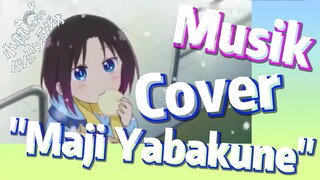 [Miss Kobayashi's Dragon Maid] Musik | Cover "Maji Yabakune"