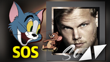 Tái Hiện "SOS" Của Avicii Bằng BGM Trong Tom&Jerry